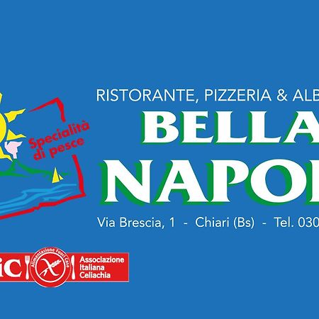 Bella Napoli Albergo Chiari Esterno foto